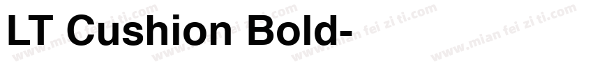 LT Cushion Bold字体转换